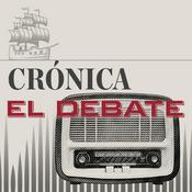 Podcast Crónica El Debate