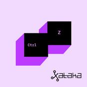 Podcast Ctrl Z (by Xataka)