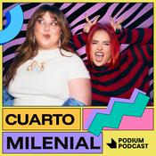 Podcast Cuarto Milenial