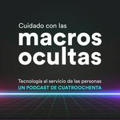 Podcast Cuidado con las macros ocultas