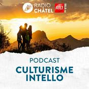 Podcast Podcast Radio Châtel RTL2 / Culturisme intello