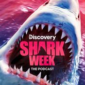 Podcast Shark Week: The Podcast