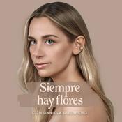 Podcast Siempre hay flores