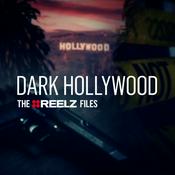 Podcast Dark Hollywood: The Reelz Files