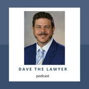 Podcast DAVE THE LAWYER