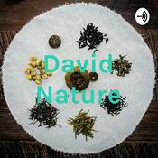 Podcast David Nature