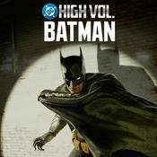 Podcast DC High Volume: Batman