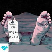 Podcast De Rigor Mortis