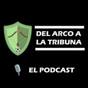 Podcast Del Arco A La Tribuna