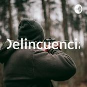 Podcast Delincuencia