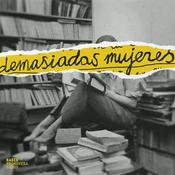 Podcast Demasiadas Mujeres