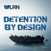 Podcast Detention By Design