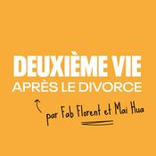 Podcast Deuxième Vie (après le divorce)