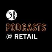 Podcast DH Podcasts - @ Retail