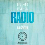 Podcast DJ Center - Push the Fader Radio