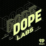 Podcast Dope Labs