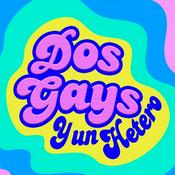 Podcast Dos gays y un hetero