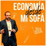 Podcast Economía desde mi sofá