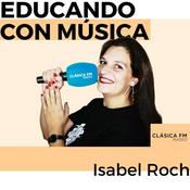 Podcast Educando con Música - Clásica FM Radio