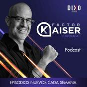 Podcast Factor Kaiser