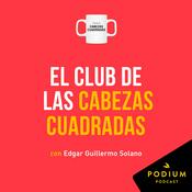 Podcast El club de las cabezas cuadradas