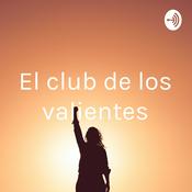 Podcast El club de los valientes