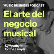 Podcast El arte del negocio musical. Music Business Podcast