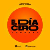 Podcast EL DÍA CERO