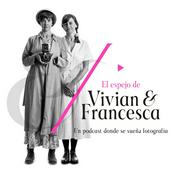 Podcast El espejo de Vivian y Francesca