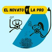 Podcast El Novato y la Pro