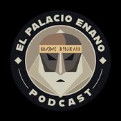 Podcast El Palacio Enano Podcast