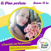 Podcast El Plan Perfecto - Radio Trend Topic