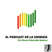 Podcast El podcast de la Energía