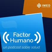 Podcast Factor humano, un podcast sobre salud