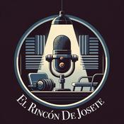 Podcast El Rincón de Josete