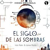 Podcast El Siglo de las Sombras