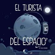 Podcast El Turista del Espacio