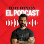 Podcast Elite Fitness, el Podcast