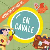 Podcast En Cavale - "Opération Exploratus"