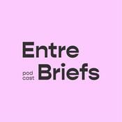 Podcast Entre Briefs Podcast