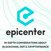 Podcast Epicenter - Learn about Crypto, Blockchain, Ethereum, Bitcoin and Distributed Technologies