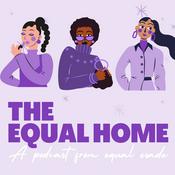 Podcast Equal Home