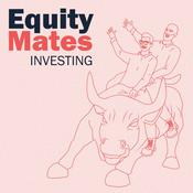 Podcast Equity Mates Investing Podcast