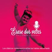 Podcast Érase dos veces Ficciones sonoras de Cuatro Tuercas