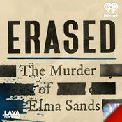 Podcast Erased: The Murder of Elma Sands