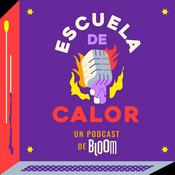 Podcast ESCUELA DE CALOR