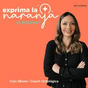 Podcast Exprima la naranja