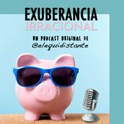 Podcast Exuberancia Irracional