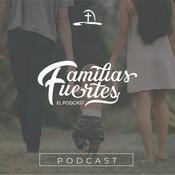 Podcast Familias Fuertes