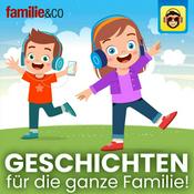 Podcast Schöne Hörgeschichten für die ganze Familie - präsentiert von Familie & Co